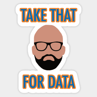 Fizdale Take That For Data Sticker